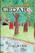 Discovering Cedar