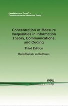 Concentration of Measure Inequalities in Information Theory, Communications, and Coding