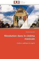 Révolution dans le cinéma mexicain