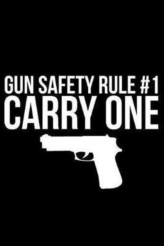 Gun Safety Rule 1 Carry One, James Anderson 9781090276346 Boeken