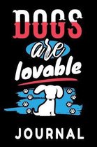 Dogs Are Lovable Journal