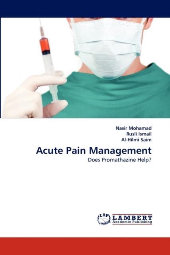 Acute Pain Management 9783843376716 Nasir Mohamad Boeken Bol