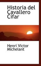 Historia del Cavallero Cifar