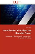 Contribution à l'Analyse des Données Floues
