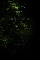 Forest Dweller