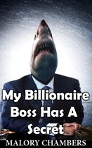 My Billionaire Boss Has A Secret