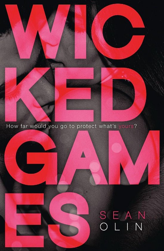 Wicked Games 1 Wicked Games (Wicked Games, Book 1) (ebook), Sean Olin