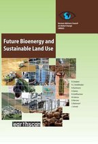 Future Bioenergy And Sustainable Land Use