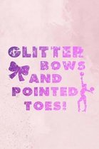 Glitter Bows And Pointed Toes