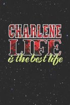 Charlene Life Is The Best Life