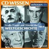 CD-Wissen Große Frauen und Männer der Weltgeschichte 21. CD