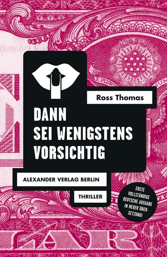 Ross-Thomas-Edition - Dann sei wenigstens vorsichtig - cover