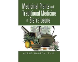Medicinal Plants and Traditional Medicine in Sierra Leone