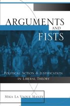 Arguments and Fists