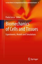 Lecture Notes in Computational Vision and Biomechanics - Biomechanics of Cells and Tissues