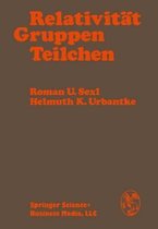 Relativit T, Gruppen, Teilchen