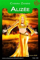 Wizards & Blackholes 40 - Alizée