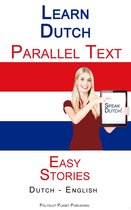 Learn Dutch - Parallel Text - Easy Stories (Dutch - English)