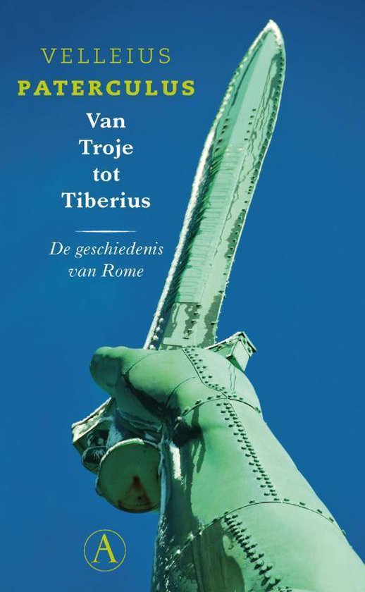 Cover van het boek 'Van Troje tot Tiberius' van Vellieius Paterculus
