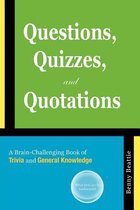 Questions, Quizzes, and Quotations