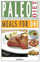 The Paleo Diet for Beginners Meals for One