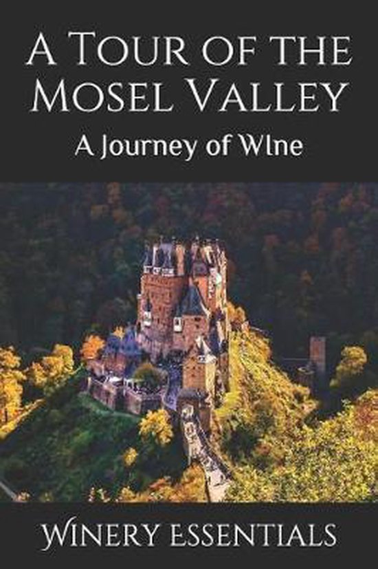 A Tour of the Mosel Valley - cover