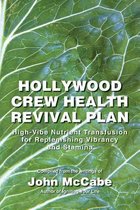 Hollywood Crew Health Revival Plan