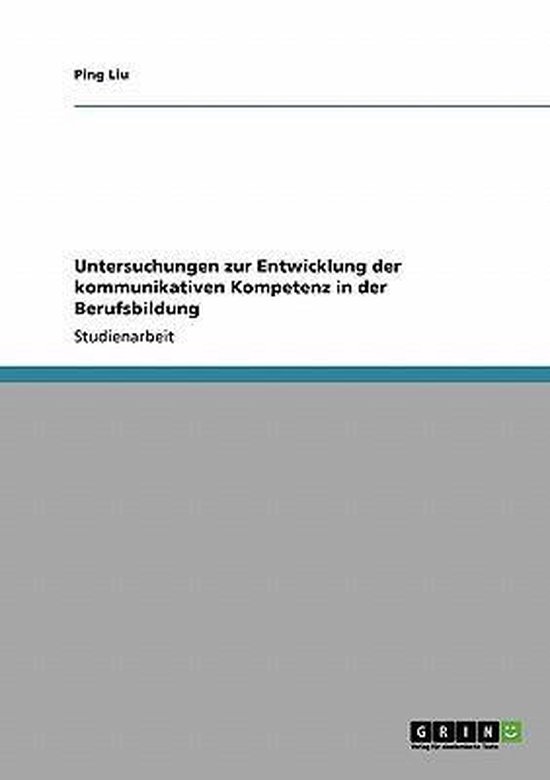 Untersuchungen zur Entwicklung der kommunikativen Kompetenz  ... - cover
