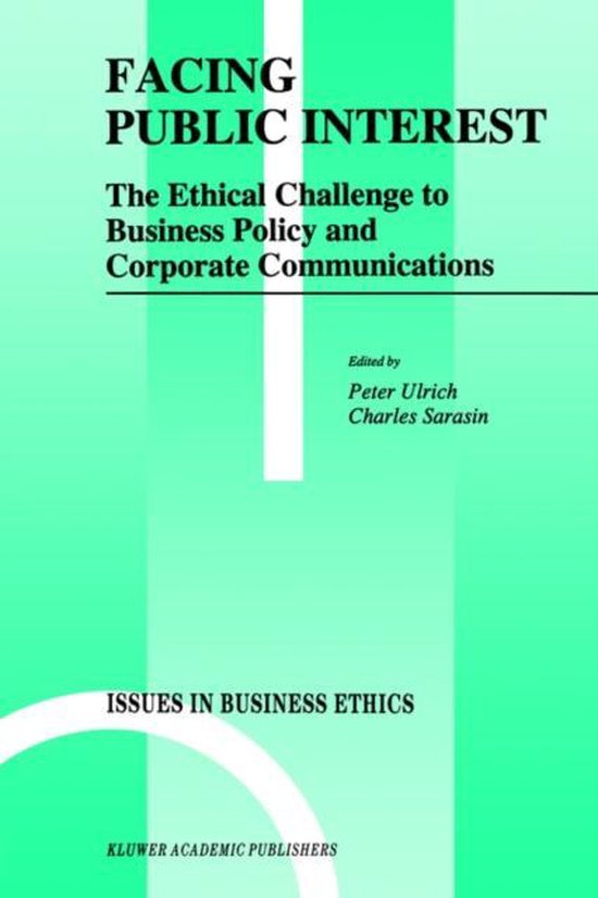 Issues in Business Ethics- Facing Public Interest
