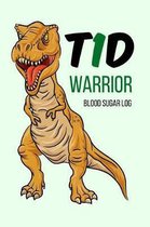T1d Warrior Blood Sugar Log