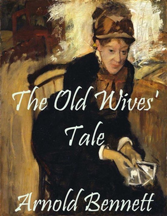 The Old Wives' Tale - cover