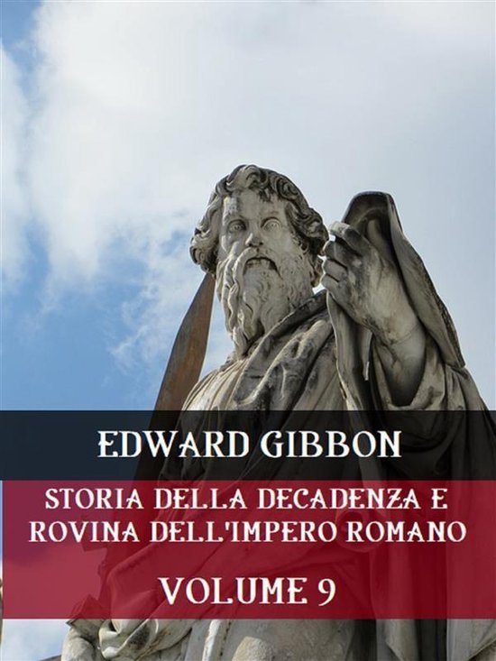 Storia Della Decadenza e Rovina Dell'Impero Romano 9 - Stori ... - cover