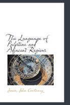 The Language of Palestine and Adjacent Regions