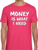 Money is what i need tekst t-shirt roze voor heren S