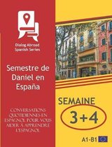 Conversations quotidiennes en espagnol pour vous aider a apprendre l'espagnol - Semaine 3/Semaine 4