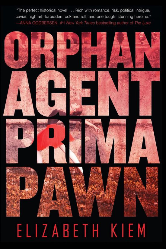The Bolshoi Saga 3 - Orphan, Agent, Prima, Pawn - cover