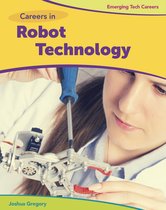 Bright Futures Press: Emerging Tech Careers - Careers in Robot Technology
