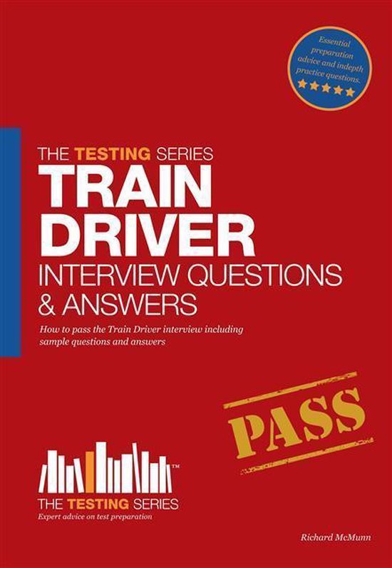 Train Driver Interview Questions And Answers (ebook), Richard Mcmunn