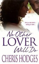 No Other Lover Will Do