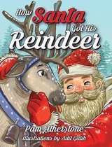 How Santa Got His Reindeer