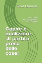 Capire e analizzare Il partito preso delle cose