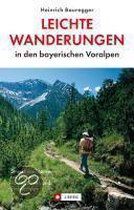 Leichte Wanderungen in den Bayerischen Voralpen