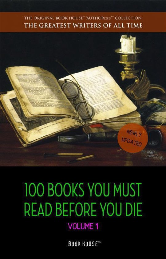 Foto: The greatest writers of all time 100 books you must read before you die volume 1 newly updated the great gatsby jane eyre wuthering heights the count of monte cristo les mis rables etc book house publishing 