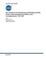 The Aviation System Monitoring and Modeling (ASMM) Project