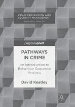 Crime Prevention and Security Management- Pathways in Crime