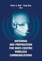 Antennas and Propagation for Body-centric Wireless Communications