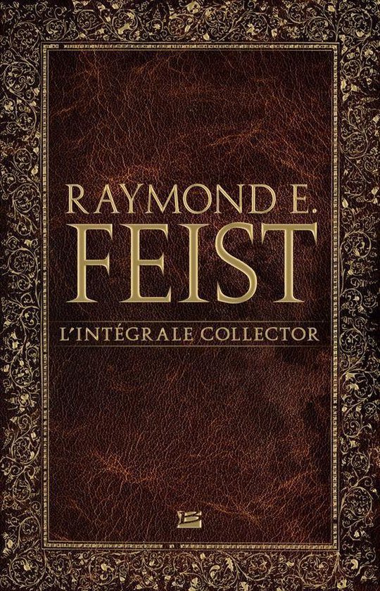 Raymond E. Feist - L'Intégrale (ebook), Raymond E. Feist ...