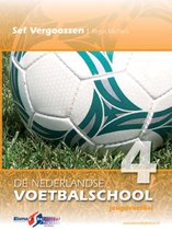4 Jeugdvoetbal De Nederlandse Voetbalschool