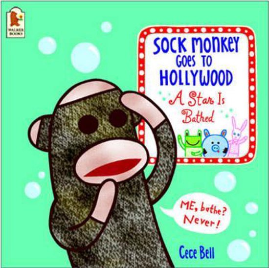 Boekomslag: Sock Monkey gaat naar Hollywood met titel en een aap van sokken, kikkers en konijnen. 'ME, bathe? Never!'