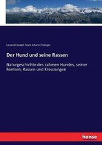 Der Hund und seine Rassen